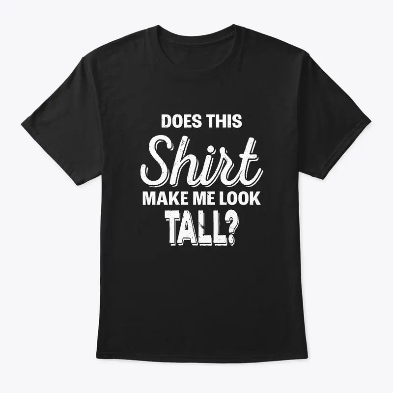  Funny Tall People Gift For Tall Person